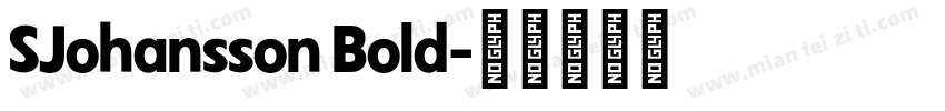 SJohansson Bold字体转换